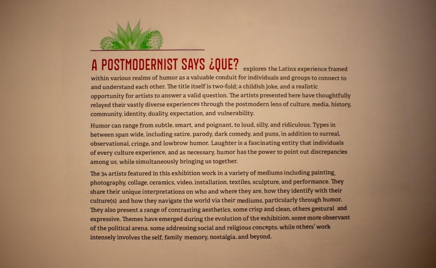 The exhibition centers around humorous depictions of the Latino experience.