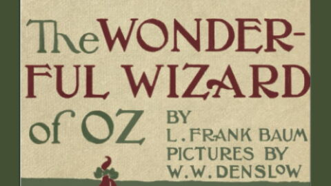 The Wonderful Wizard of Oz by L. Frank Baum