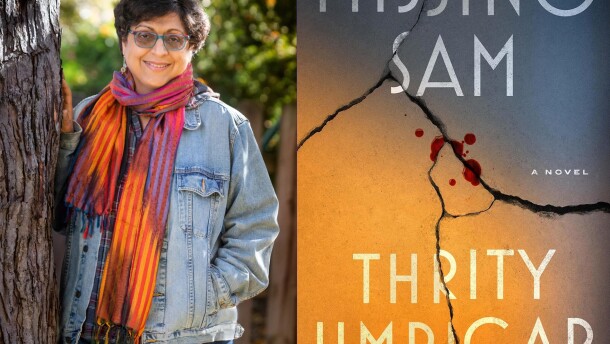 Thrity Umrigar with her new book "Missing Sam"