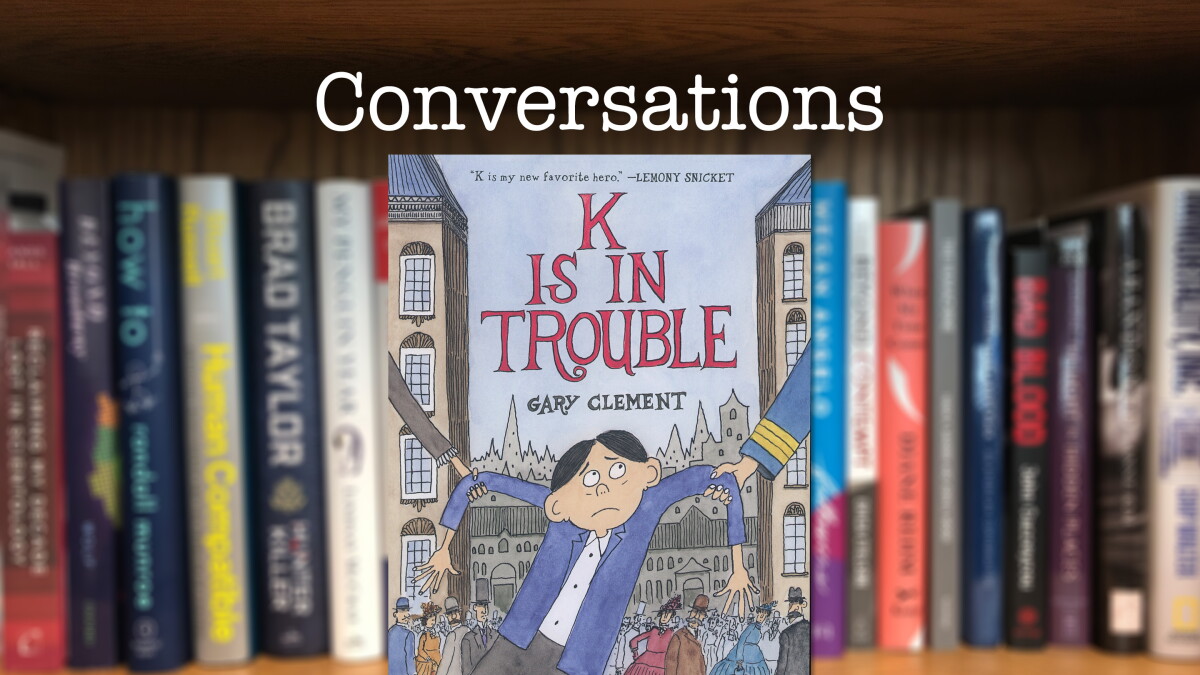 "K is in Trouble" - A Graphic Novel for Middle Grade Readers inspired by Kafka - Vimarsana News
