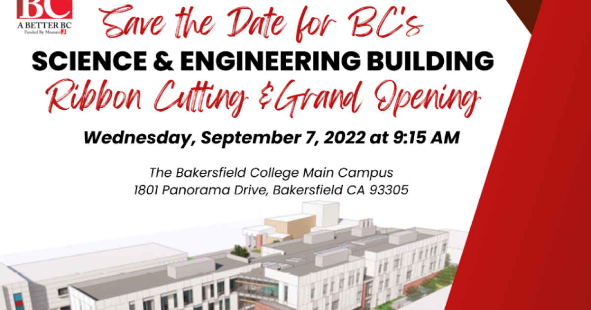 Bakersfield College Science & Engineering Building Ribbon Cutting and Grand  Opening