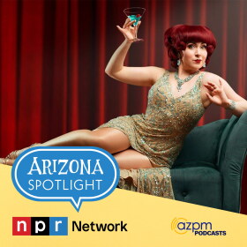 Arizona Spotlight podcast thumb 8/6/26 