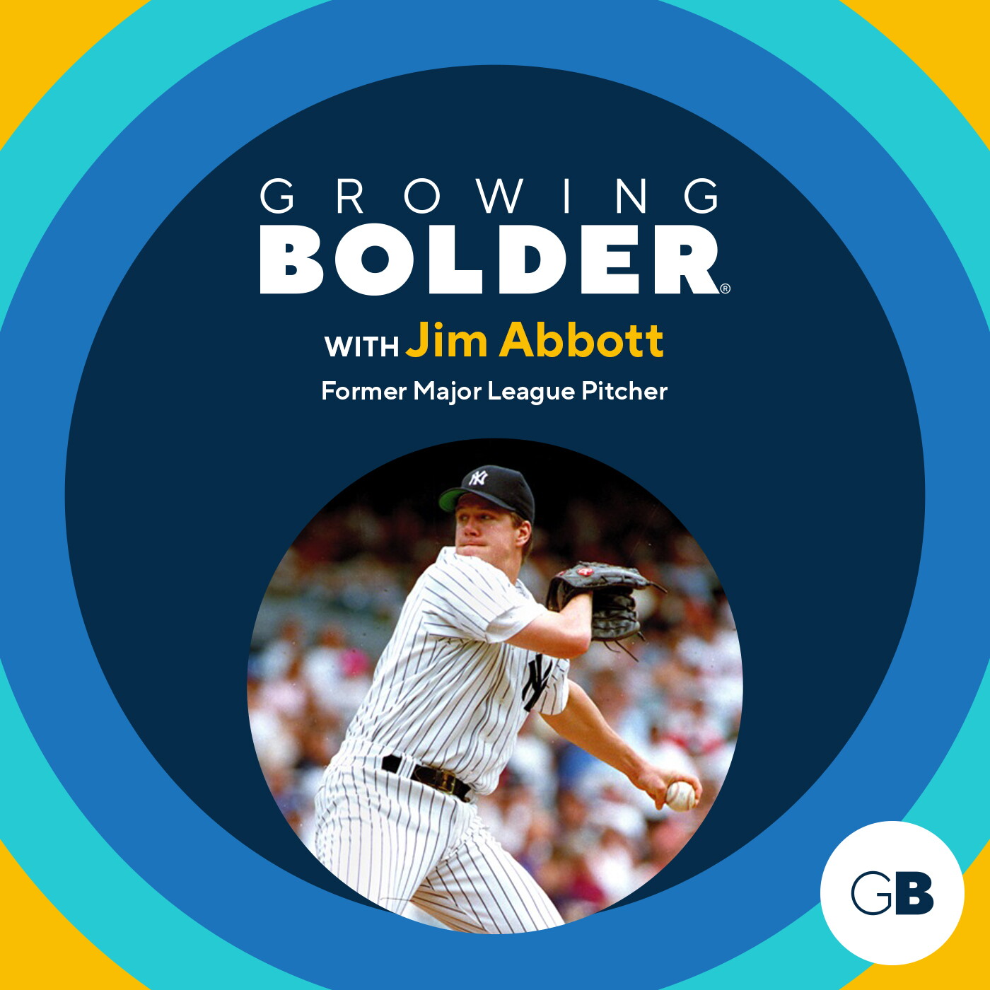 Growing Bolder: Former Major League Pitcher Jim Abbott; Skateboarding Hall of Famer David Hackett episode artwork