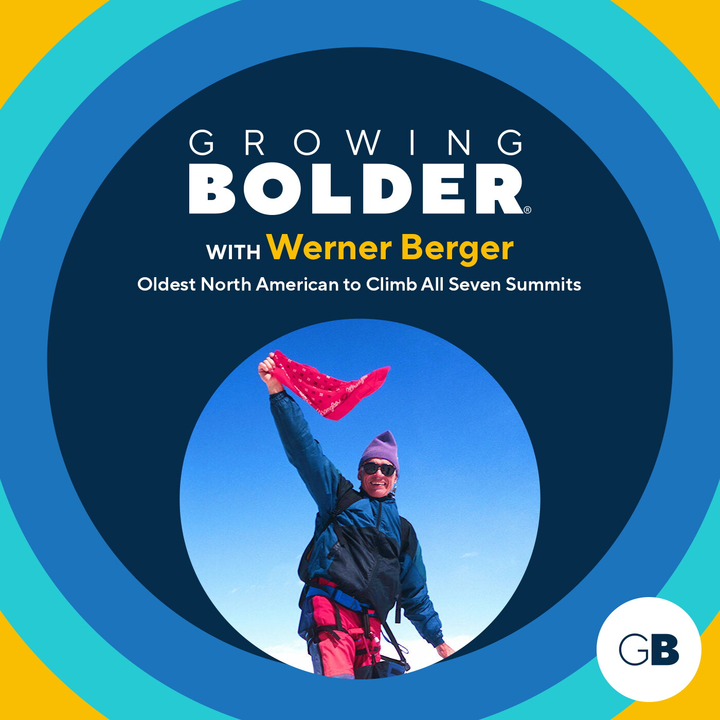 Growing Bolder: Guinness World Record Holder and Mountaineer Werner Berger; Actor Jon Cryer episode artwork