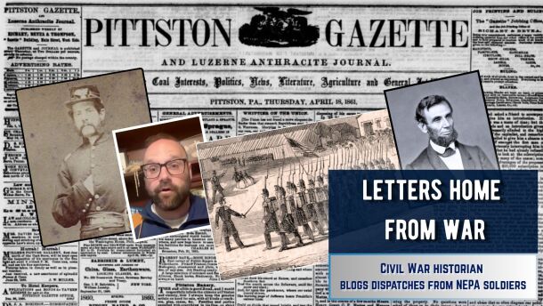 Historian Jake Wynn talks with WVIA News about his 'Letters from War' blog, which chronicles firsthand accounts from soldiers of Pennsylvania’s Coal Region during the opening year of the Civil War.