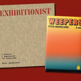 Two new books by Peter Mendelsund—the novel, Weepers and the memoir, Exhibitionist: 1 Journal 1 Depression 100 Paintings