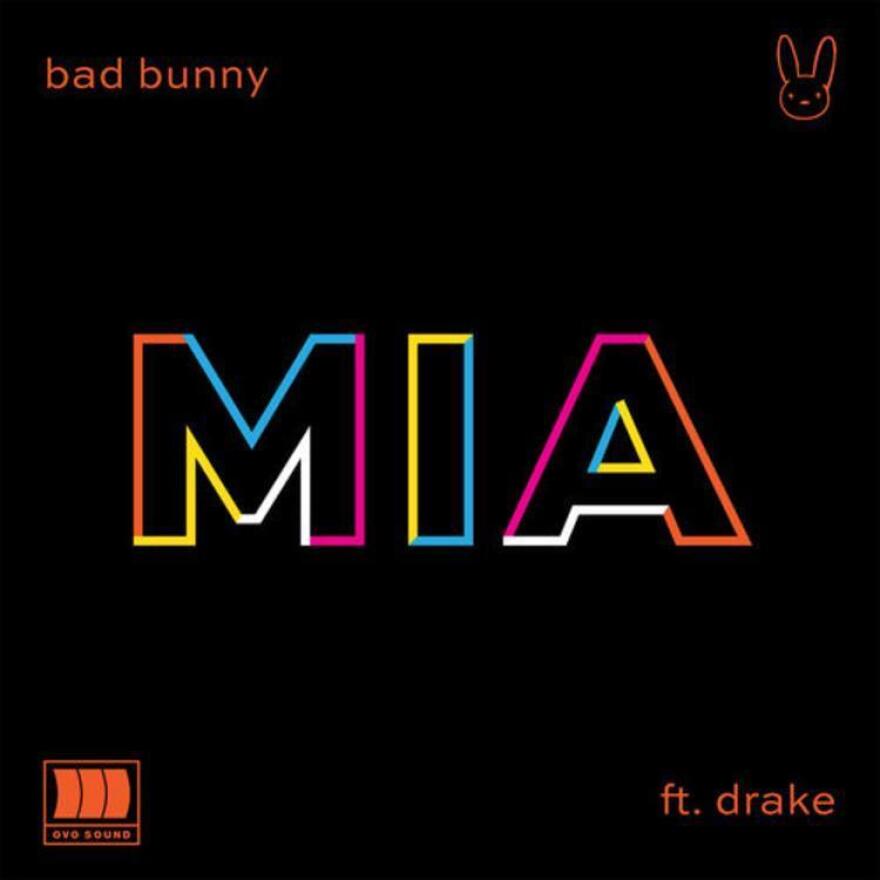 Bad Bunny feat. Drake, "MIA"