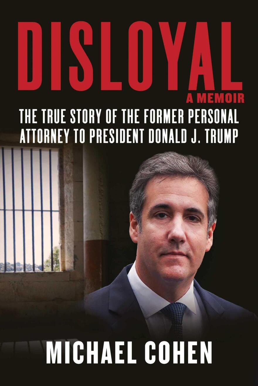 Disloyal, by Michael Cohen