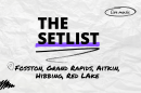 "The Setlist" and "Fosston, Grand Rapids, Aitkin, Hibbing, Red Lake" written over a crumpled paper background.