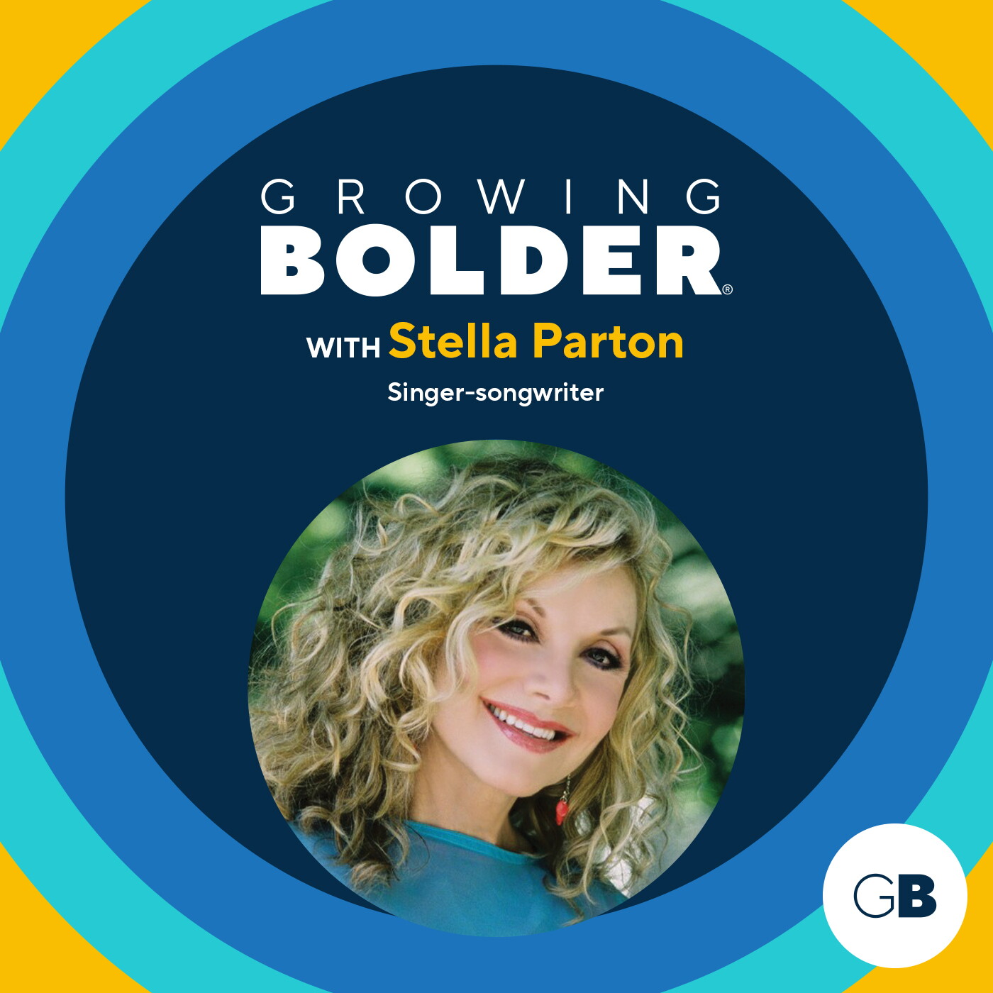Growing Bolder: Singer-Songwriter Stella Parton; Caregiving Expert Amy O'Rourke episode artwork