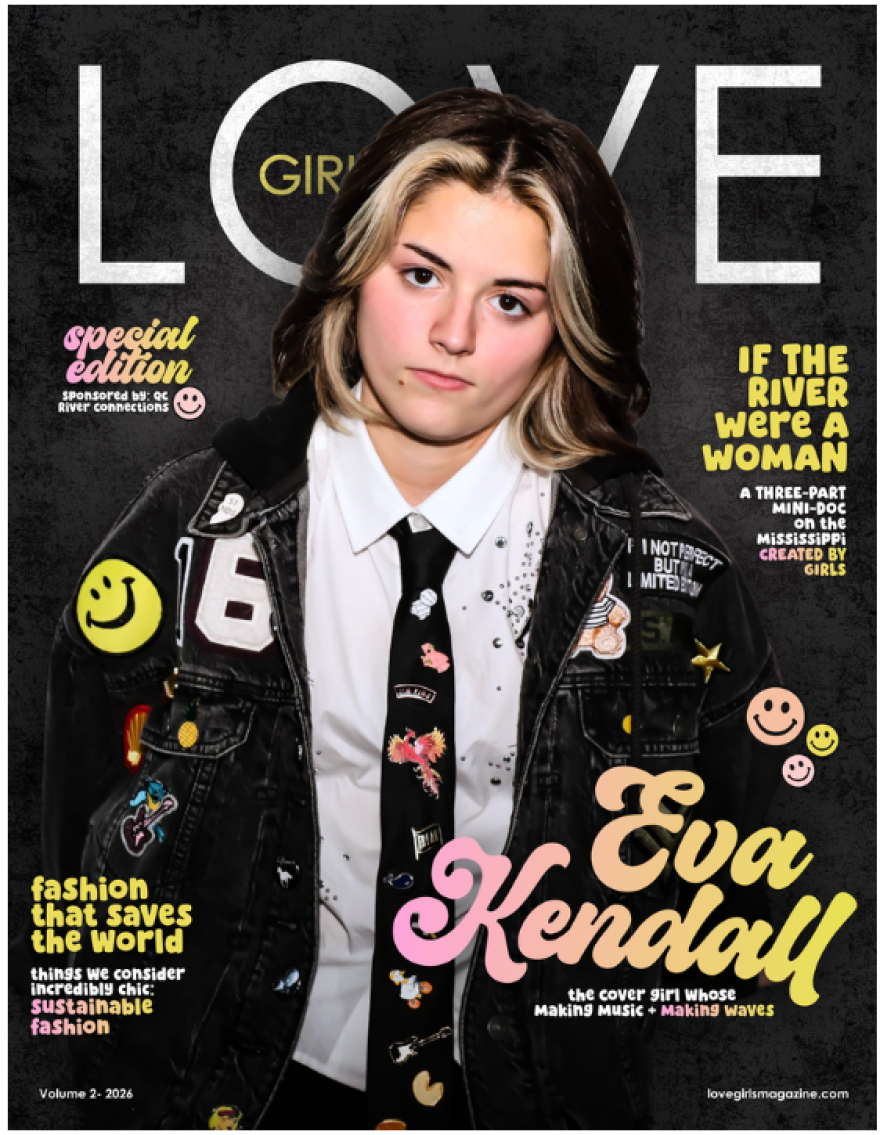 The cover of the latest LOVE Girls magazine features Eva Kendall, a Rock Island High School sophomore and busy singer-songwriter in the area.