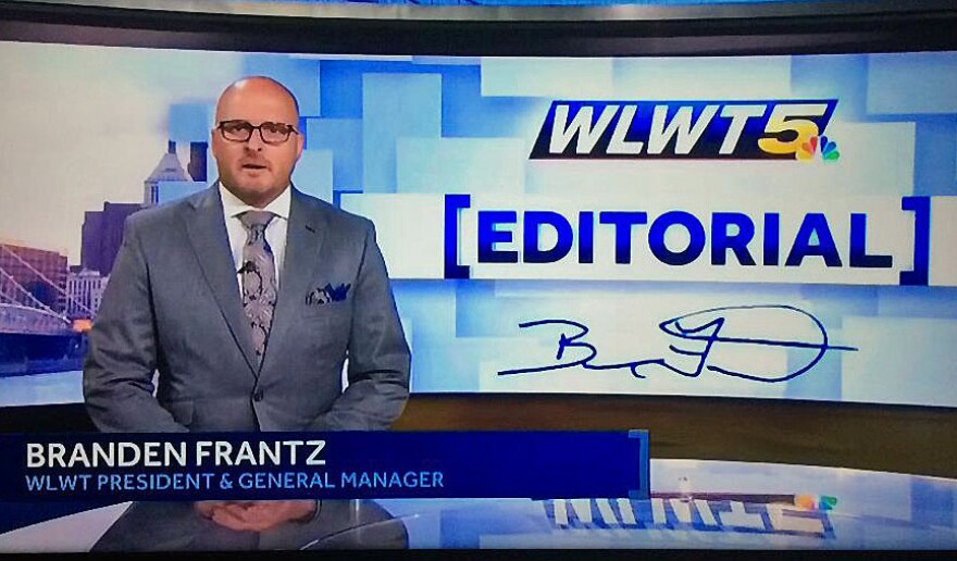 WLWT-TV President and General Manager Branden Frantz starting doing weekly editorials on Channel 5 and Channel 5.2 (MeTV) this summer.