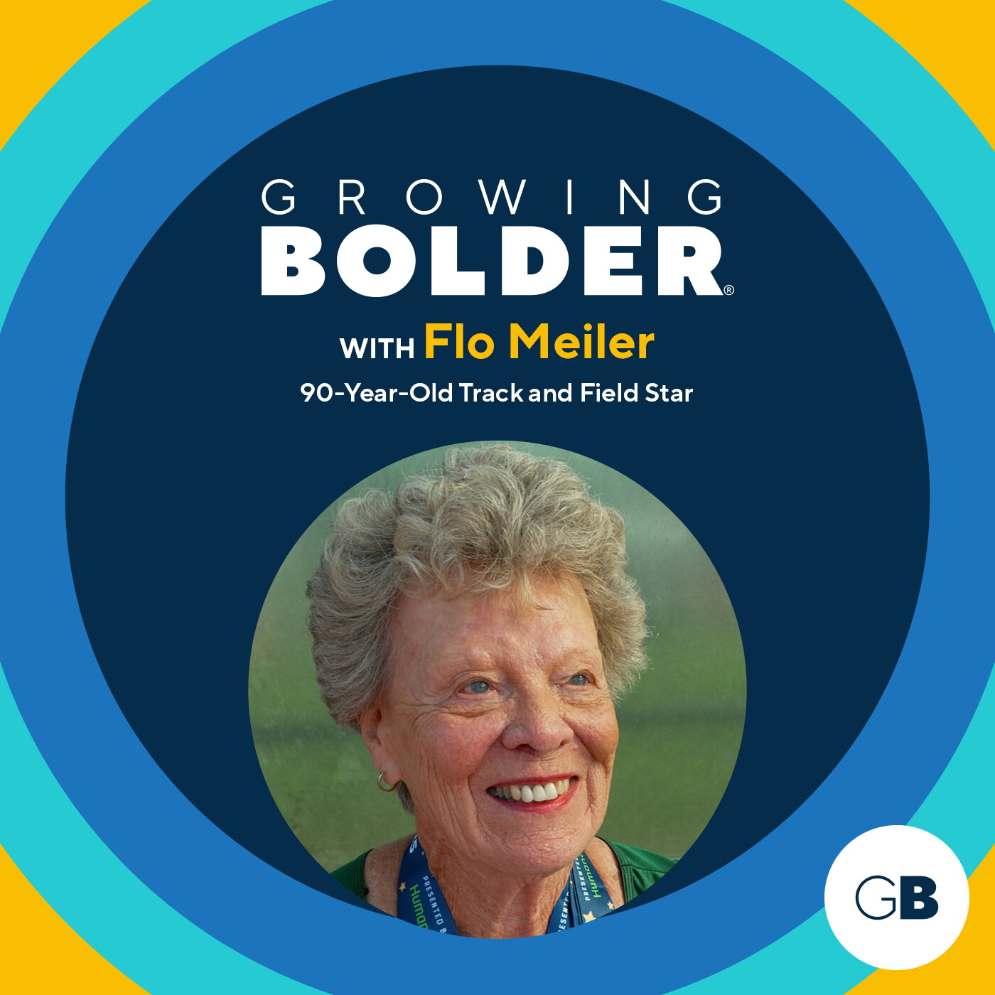 Growing Bolder: Masters Track and Field Star Flo Meiler; Author Barbara Bradley Hagerty episode artwork