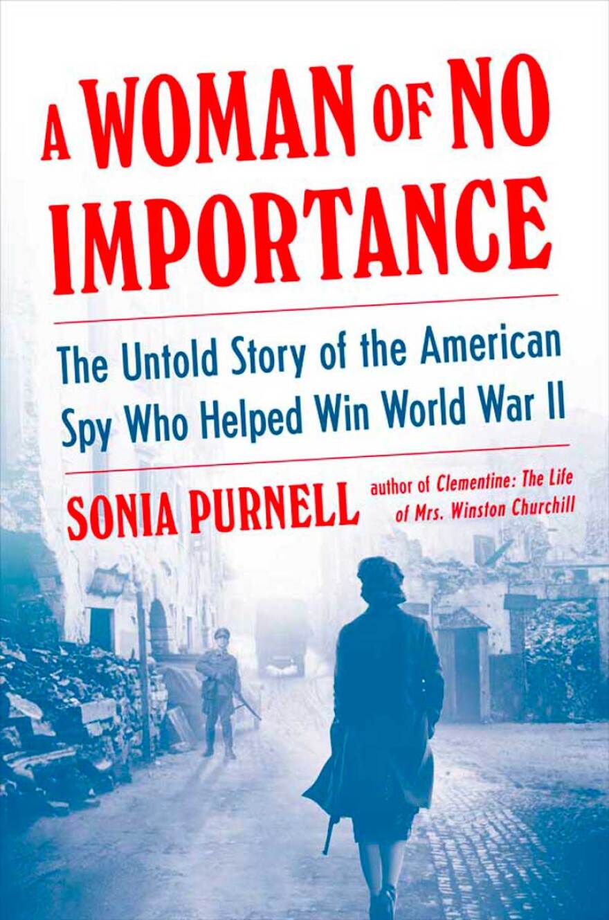 Virginia Hall, daughter of an upscale Baltimore family, turned herself into one of the most daring spies of World War II. Biographer Sonia Purnell recounts Hall repeatedly eluding capture and death while helping the French resist Nazi occupation. Credit: Viking