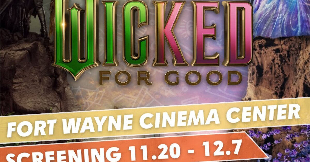 Fort Wayne Cinema Center hosts Wicked: For Good donation drive