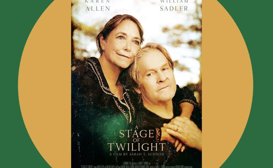 Promotional graphic for the 2024 film, A Stage of Twilight, directed by Sarah T. Schwab and starring Karen Allen.