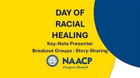 The Freeport branch of the NAACP hosts a day of racial healing on Saturday at the Stephenson County Farm Bureau in Freeport.