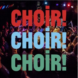 choirchoirchoir logo on lee's palace image.jpg