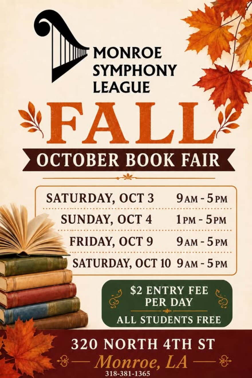 Monroe Symphony League October Book Fair. $2 Entry fee per day, all students free. Days open are October 3rd, 4th, 9th, and 10th.