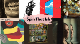 Four album covers stacked on top of three others featuring various kinds of art, with the words 'Spin That Ish' in the middle.
