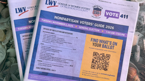 The League of Women Voters of Palm Beach County’s Nonpartisan Voters’ Guide for 2026. It is free.