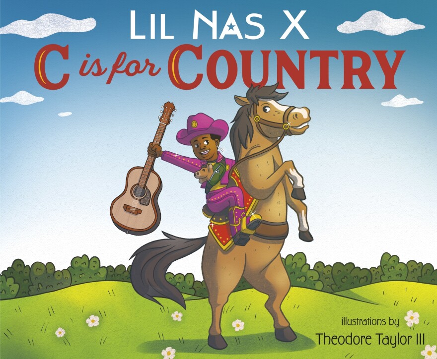 <em>C Is For Country</em>, by Lil Nas X. Illustrated by Theodore Taylor III.