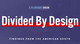E Pluribus Unum's study, Divided by Design, discusses the race and poverty divide in the American South.