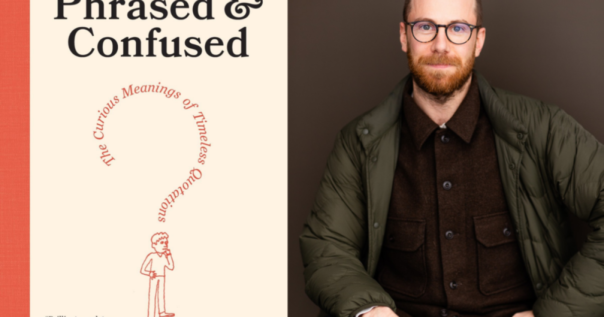 Spectrum Broadcasting Book 'Phrased and Confused' book dives into the origin and meaning of much ...