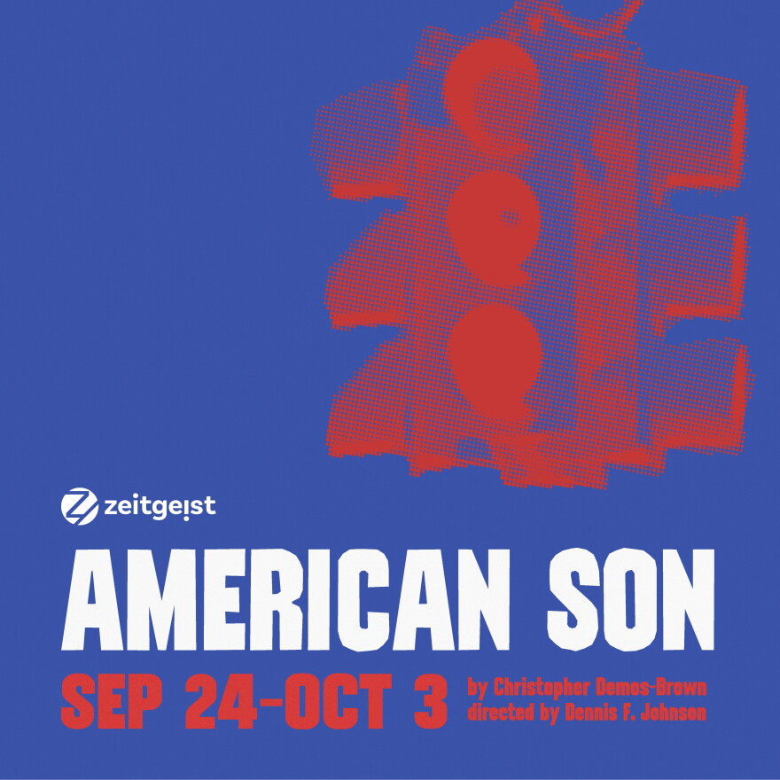 Poster with a blue background with white and red text advertising a production of "American Son"; a stoplight in red tones in the background