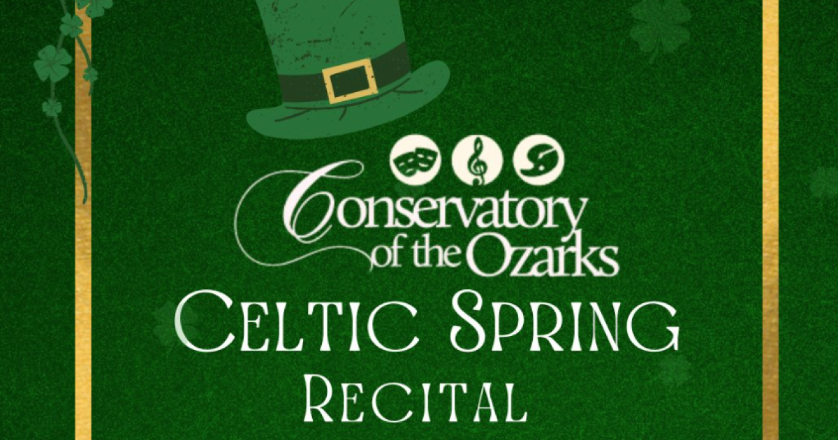 A spring Celtic concert from the Conservatory of the Ozarks