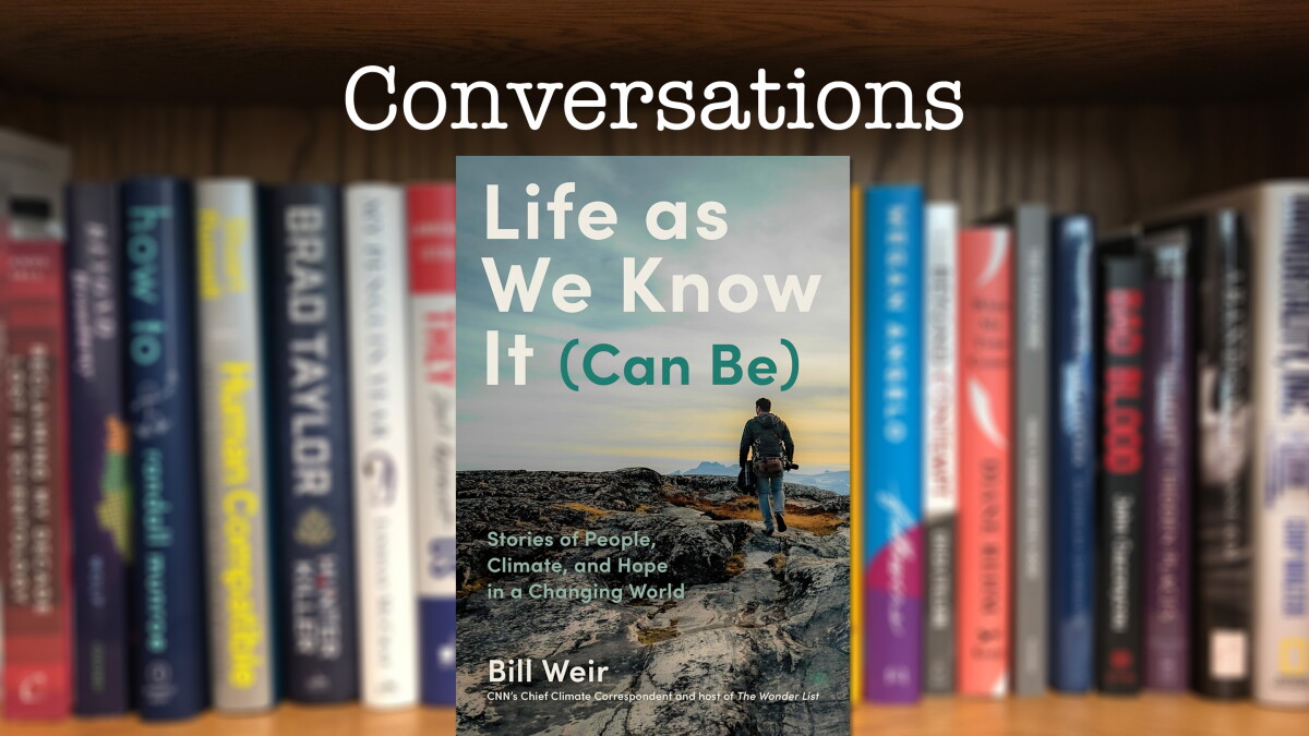 "Life as We Know It (Can Be): Stories of People, Climate, and Hope in a Changing World" - Vimarsana News