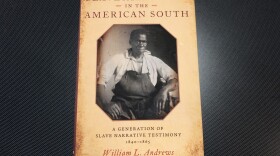 The cover of 'Slavery and Class in the American South: A Generation of Slave Narrative Testimony 1840-1865.'