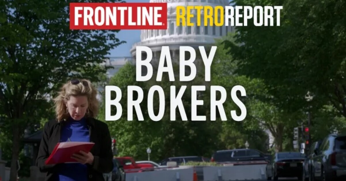 Frontline & Retro Report expose the for-profit adoption industry