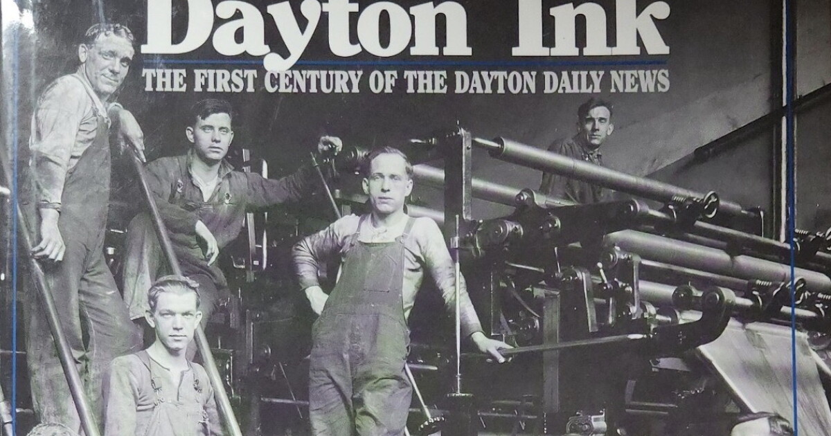 Best of the Book Nook: 'Dayton Ink: The First Century of the Dayton Daily News ~ 1898 – 1998'