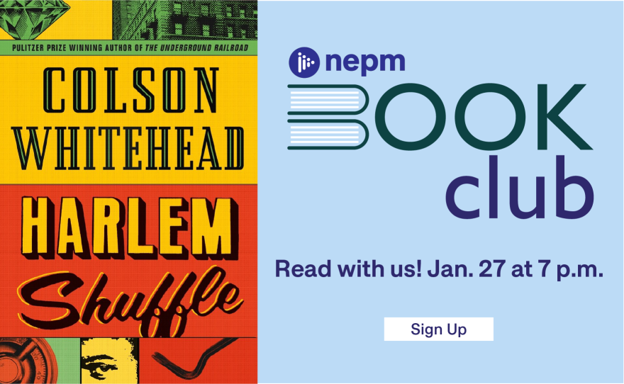 NEPM Book Club "Harlem Shuffle" Jan. 27, 2021 at 7 p.m.