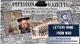 Historian Jake Wynn talks with WVIA News about his 'Letters from War' blog, which chronicles firsthand accounts from soldiers of Pennsylvania’s Coal Region during the opening year of the Civil War.