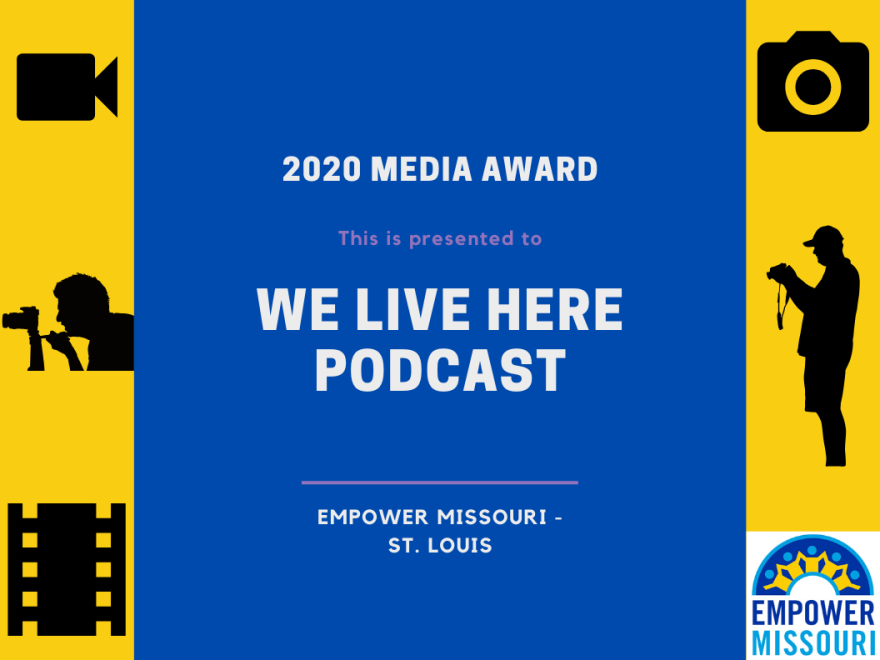 2020 Media Award, Empowering Missouri - St. Louis