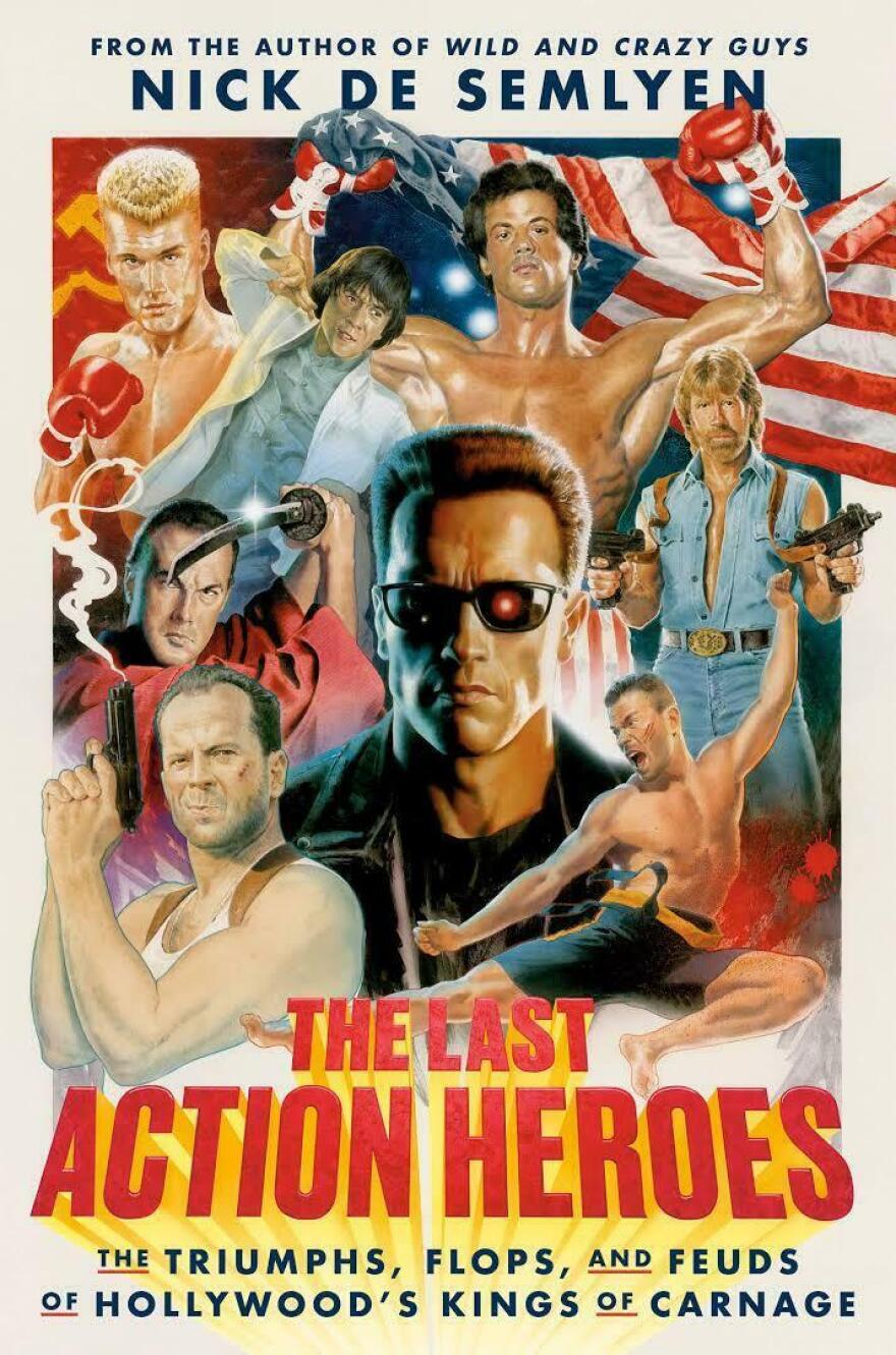 <em>The Last Action Heroes </em>by Nick de Semlyen