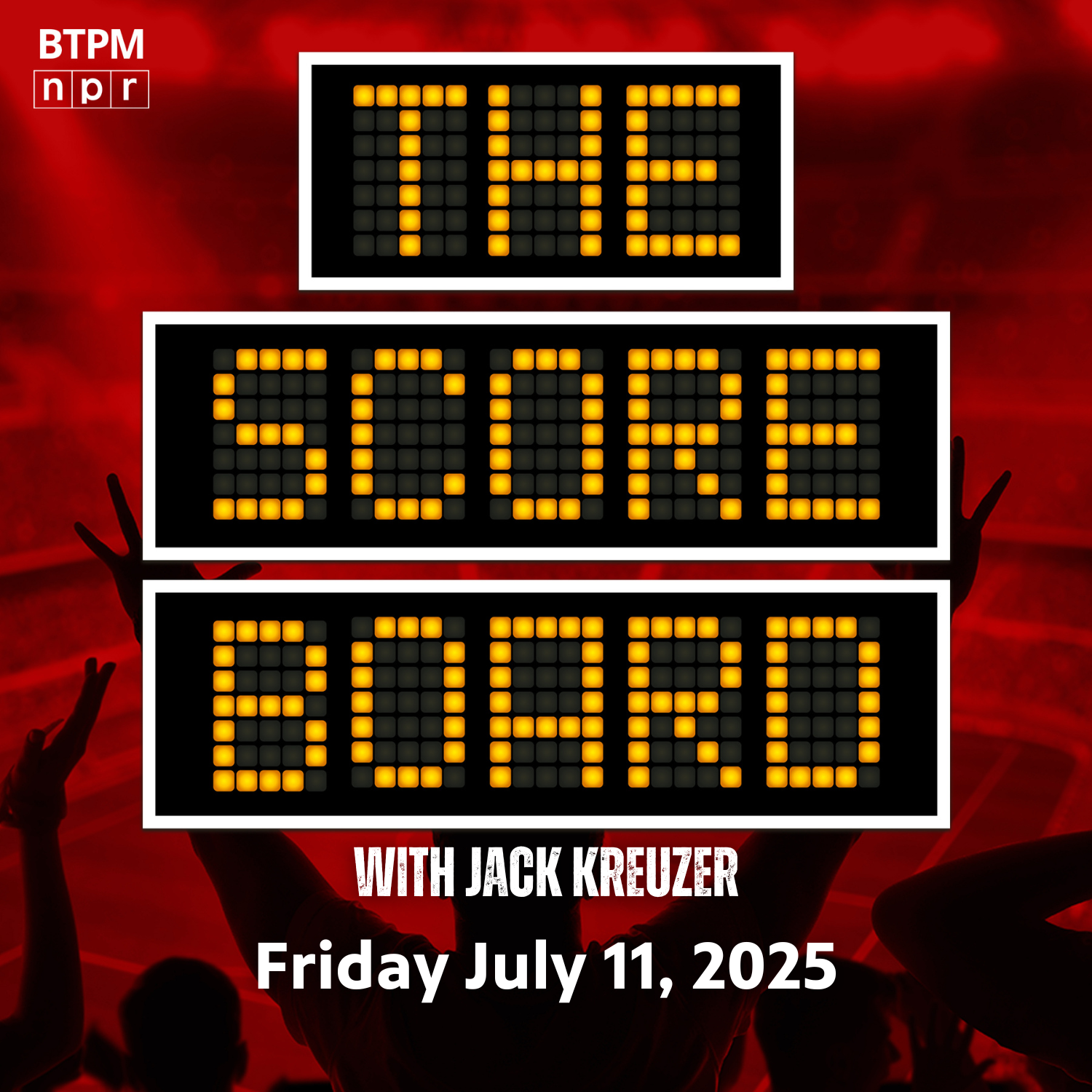 The Scoreboard - July 11th episode artwork