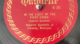 The Imperial Quintette was a Klan-affiliated band in the 1920s. This 78 RPM record recently surfaced in Lansing.