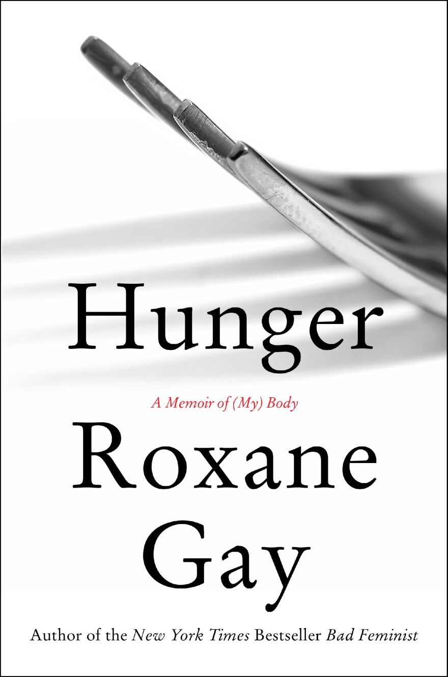 Book cover of fork and the words Hunger A Memoir of the Body Roxane Gay