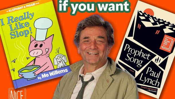 a book titled "I Really Like Slop," an image of Peter Faulk as Columbo, and a book titled Prophet Song on an orange background