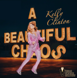 Kelly Clinton: A Beautiful Chaos