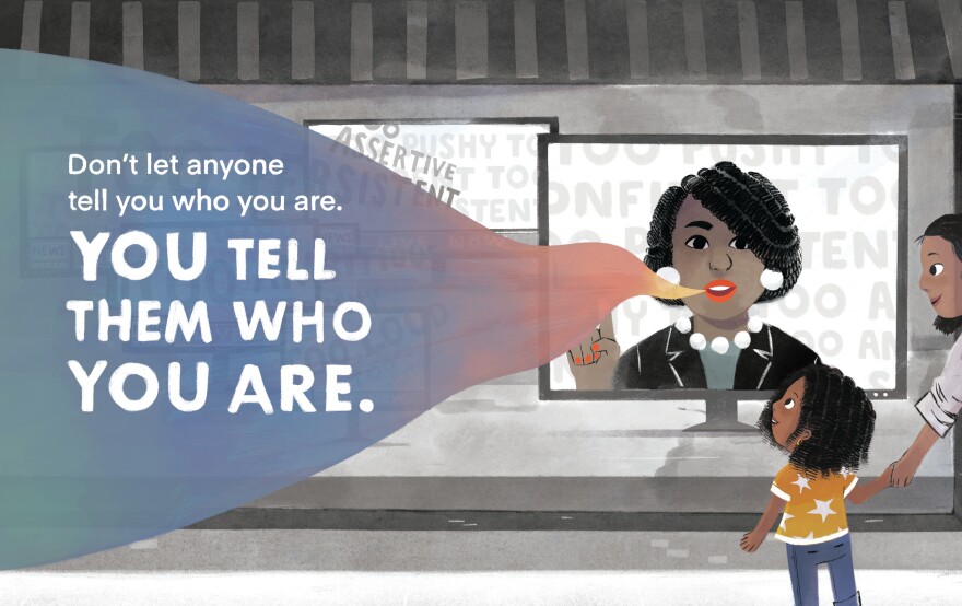 "Don't let anyone tell you who you are. You tell them who you are."