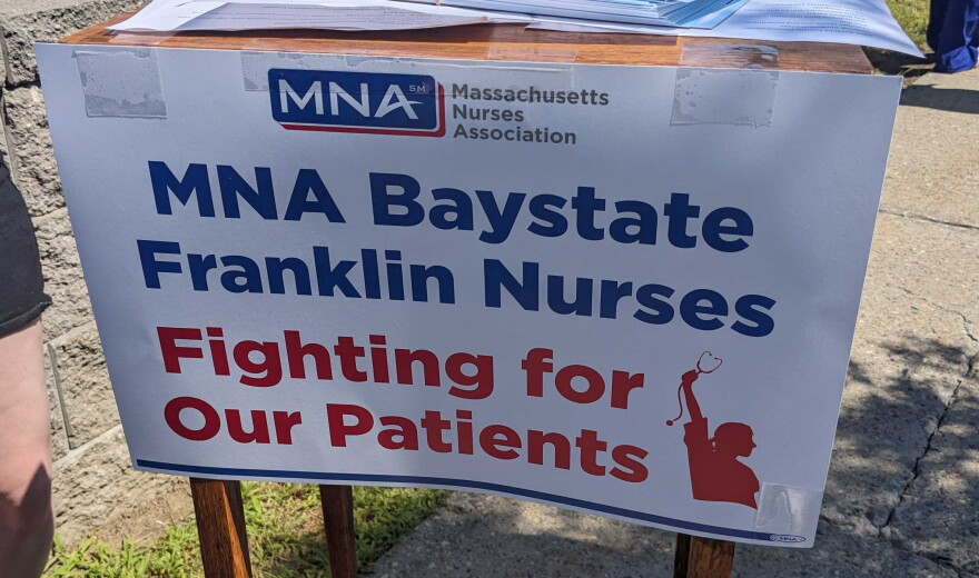 A sign that advocates for union nurses at Baystate Franklin Medical Center in Greenfield