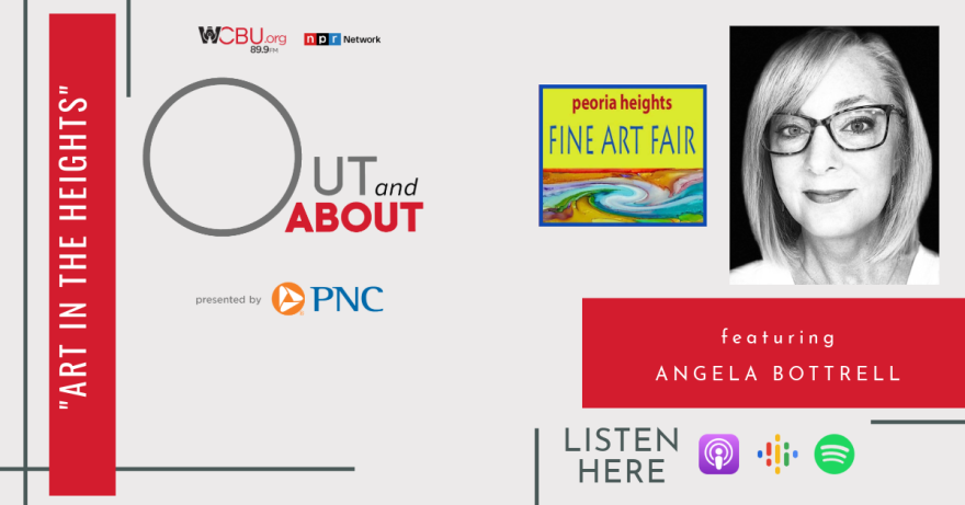 The image features a photo of Angela Bottrell, co-chair of the Peoria Heights Fine Art Fair. The image has the quote “ART IN THE HEIGHTS”, with a graphic icon to promote the event that reads Peoria Heights Fine Art Fair.  As always, the graphic artwork also features an icon of the podcast’s sponsor PNC Bank as well as various podcast platforms where the Out and About podcast can be heard. 