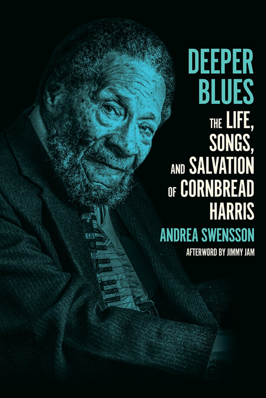 A photo of a man with a piano keys tie on. To the right of his face it says "Deeper Blues: The Life, Songs, and Salvation of Cornbread Harris," "Andrea Swensson," and "Afterword by Jimmy Jam."