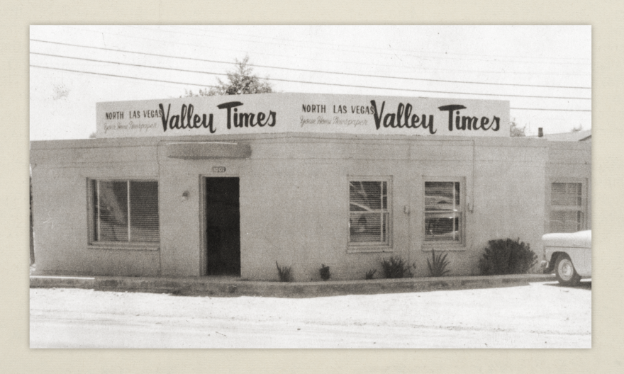 The North Las Vegas Valley Times office. 