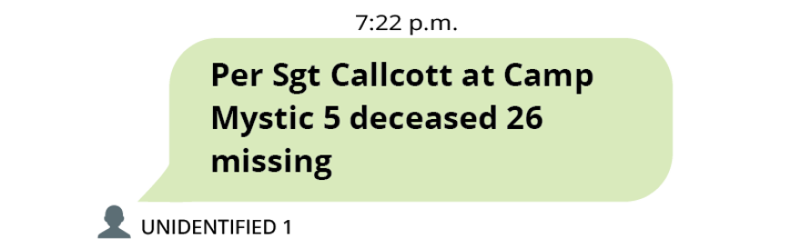 Text message from an unidentified number at 7:22 p.m. It reads, “Per Sgt Callcott at Camp Mystic 5 deceased 26 missing.”