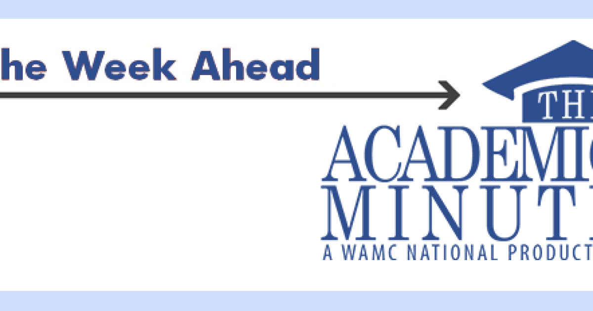 2014.10.27 - This Week on The Academic Minute | WAMC